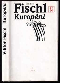 Viktor Fischl: Kuropění