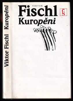 Viktor Fischl: Kuropění