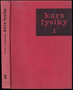 Sergej Èduardovič Friš: Kurs fysiky I
