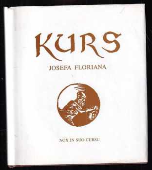 Josef Florián: Kurs Josefa Floriana