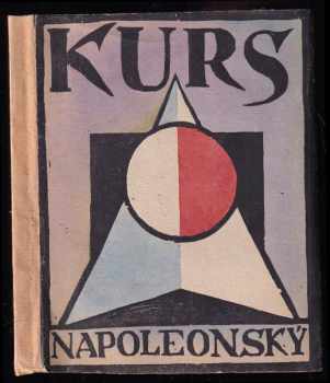 Josef Florián: Kurs Napoleonský