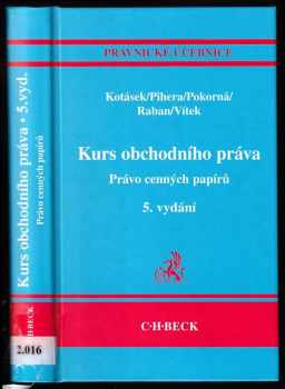 Josef Kotásek: Kurs obchodního práva