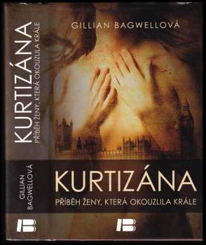 Kurtizána : příběh ženy, která okouzlila krále