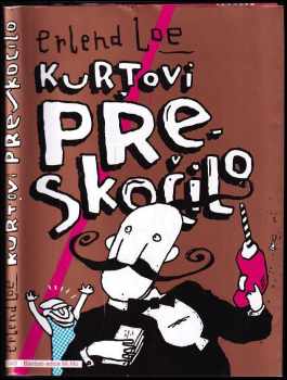 Erlend Loe: Kurtovi přeskočilo