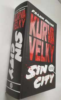 Frank Miller: Kurva velký Sin City
