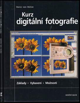 Heinz von Bülow: Kurz digitální fotografie