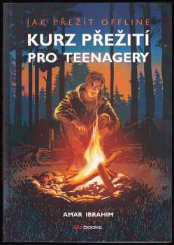 Amar Ibrahim: Kurz přežití pro teenagery