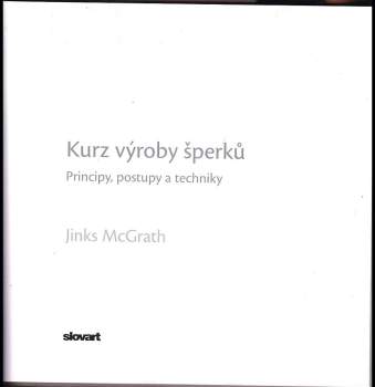 Jinks McGrath: Kurz výroby šperků
