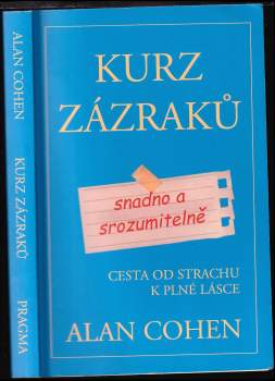 Alan Cohen: Kurz zázraků snadno a srozumitelně