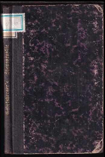 Kurzgefasstes Lehrbuch der Gabelsberger'schen Stenographie (Redezeichenkunst) Preisschrift