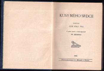 Josef Kajetán Tyl: Kusy mého srdce