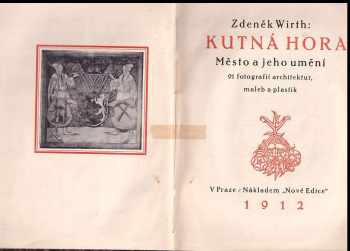 Zdeněk Wirth: Kutná Hora