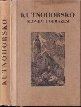 Kutnohorsko slovem i obrazem