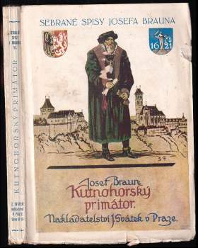 Kutnohorský primátor a jiné obrázky starohorské