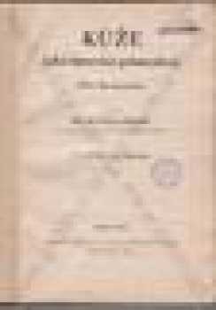 Václav Kubelka: Kůže jako surovina průmyslová