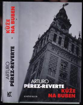 Arturo Pérez-Reverte: Kůže na buben
