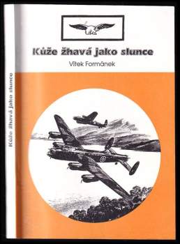 Vítek Formánek: Kůže žhavá jako slunce