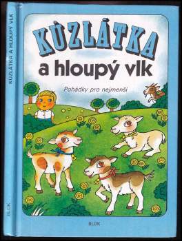 Kůzlátka a hloupý vlk