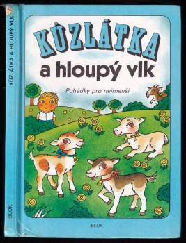 Kůzlátka a hloupý vlk