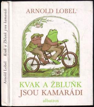 Arnold Lobel: Kvak a Žbluňk jsou kamarádi