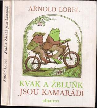 Arnold Lobel: Kvak a Žbluňk jsou kamarádi