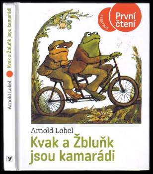 Arnold Lobel: Kvak a Žbluňk jsou kamarádi