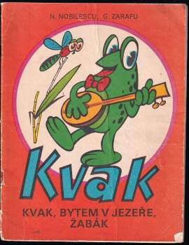George Zarafu: Kvak