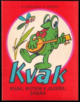 Kvak - Kvak, bytem v jezeře, žabák