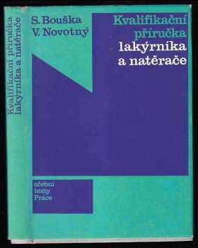 Kvalifikační příručka lakýrníka a natěrače