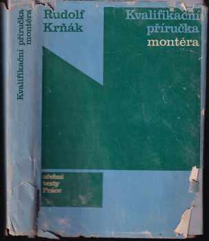 Rudolf Krňák: Kvalifikační příručka montéra
