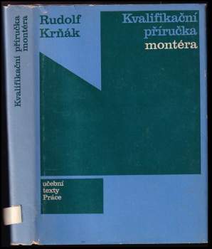 Rudolf Krňák: Kvalifikační příručka montéra
