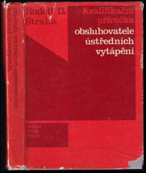 Kvalifikační příručka obsluhovatele ústředních vytápění