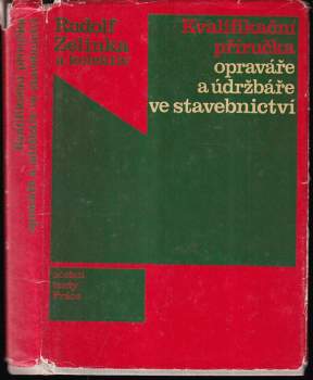 Kvalifikační příručka opraváře a údržbáře ve stavebnictví