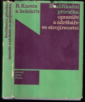 Kvalifikační příručka opraváře a údržbáře ve strojírenství