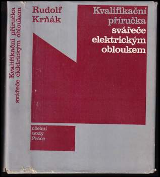 Kvalifikační příručka svářeče elektrickým obloukem