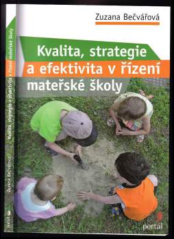 Zuzana Bečvářová: Kvalita, strategie a efektivita v řízení mateřské školy