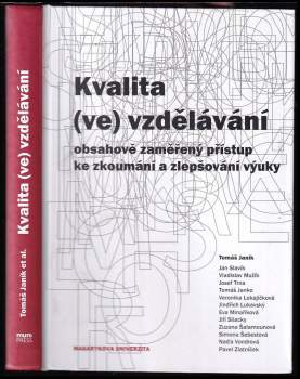 Kvalita (ve) vzdělávání: obsahově zaměřený přístup ke zkoumání a zlepšování výuky
