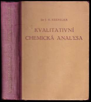 Jindřich Křepelka: Kvalitativní chemická analysa