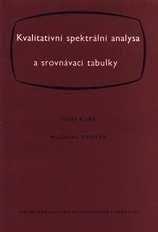 Josef Kuba: Kvalitativní spektrální analysa a srovnávací tabulky