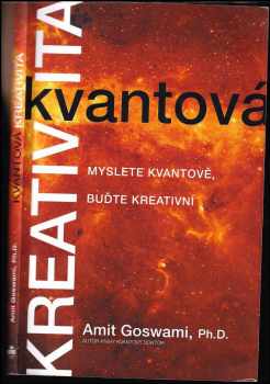 Amit Goswami: Kvantová kreativita