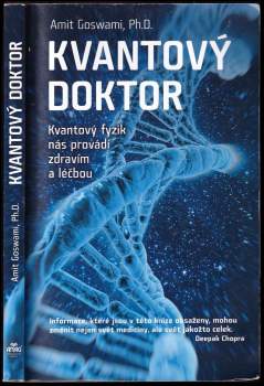 Amit Goswami: Kvantový doktor