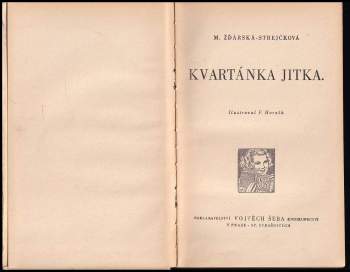 Marie Žďárská-Strejčková: Kvartánka Jitka
