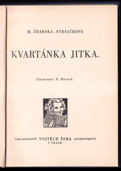 Marie Žďárská-Strejčková: Kvartánka Jitka