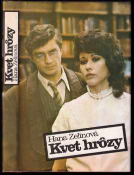 Kvet hrôzy - Hana Zelinová (1986, Slovenský spisovateľ) - ID: 759516