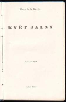 Mazo de La Roche: Květ Jalny