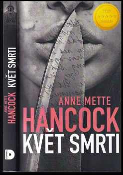 Anne Mette Hancock: Květ smrti