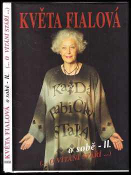 Květa Fialová o sobě II