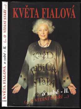 Květa Fialová o sobě II