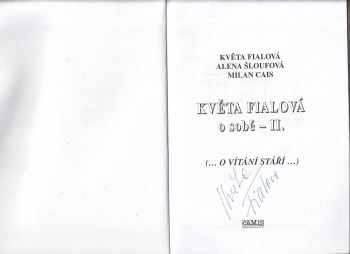 Alena Šloufová: Květa Fialová o sobě II