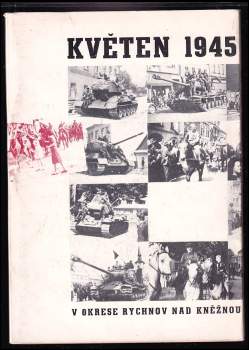 Květen 1945 očima kronikářů